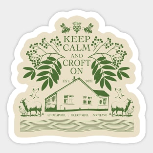 Keep Calm and Croft On Sticker